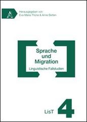 Sprache und migration linguistische falstudien. Ediz. italiana e tedesca edito da Aracne