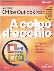 Microsoft Office Outlook 2007 di Jim Boyce edito da Mondadori Informatica