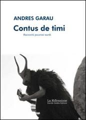 Contus de Timi. Racconti paurosi sardi di Andres Garau edito da La Riflessione