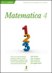 Matematica vol.4 di Mario Seazzu, Anna Pasquariello edito da Liberamente