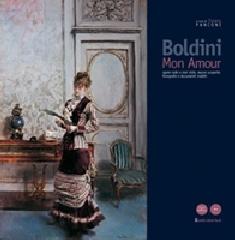 Boldini mon amour. Ediz. illustrata edito da Pacini Editore