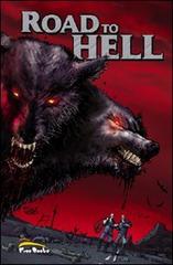 Road to hell di Martin Schenk, Todd Lincoln edito da Free Books