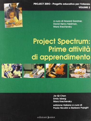 Project spectrum vol.2 di Chen Jie Qi, Emily Isberg, Mara Krechevsky edito da Edizioni Junior