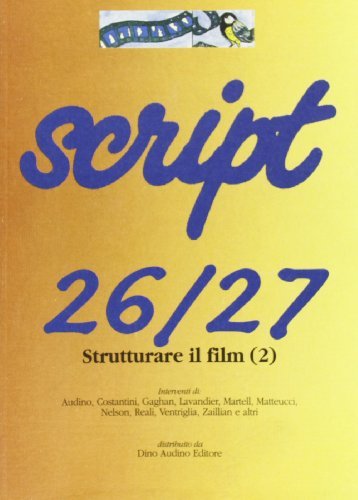 Script vol. 26-27: Strutturare il film 2 edito da Audino