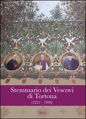 Stemmario dei vescovi di Tortona (1221-1996) edito da Fadia