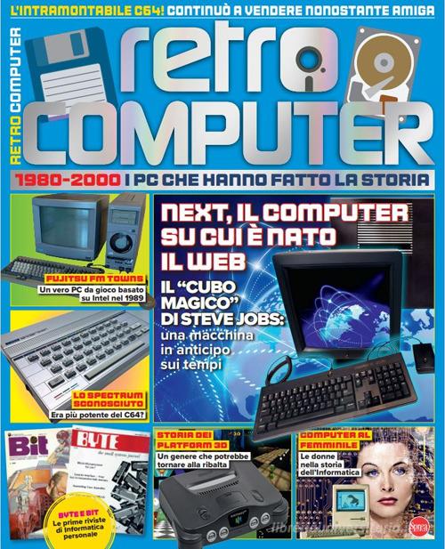 Retro Computer. I PC che hanno fatto la storia vol.4 edito da Sprea Editori