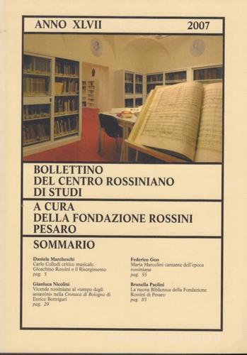 Bollettino del centro rossiniano di studi vol.47 edito da Fondazione G. Rossini