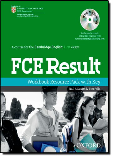FCE result. Workbook. With key. Per le Scuole superiori. Con Multi-ROM di Paul A. Davies, Tim Falla edito da Oxford University Press