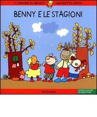 Benny e le stagioni di Nicoletta Costa edito da Mondadori
