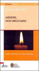 Ardere, non bruciarsi. Studio sul «burnout» tra il clero diocesano edito da EMP