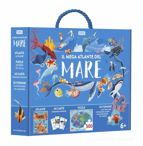 Il mega atlante del mare. Ediz. a colori. Con 20 formine. Con puzzle. Con 40 Carte di Giulia Pesavento edito da Sassi