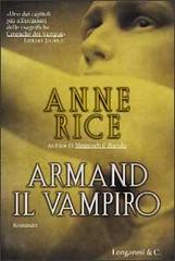Armand il vampiro di Anne Rice edito da Longanesi