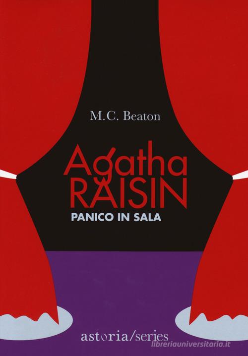 Panico in sala. Agatha Raisin di M. C. Beaton edito da Astoria