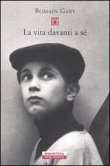 La vita davanti a sé di Romain Gary edito da Neri Pozza