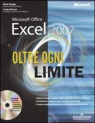 Oltre ogni limite. Microsoft Office Excel 2007. Con CD-ROM di Mark Dodge, Craig Stinson edito da Mondadori Informatica