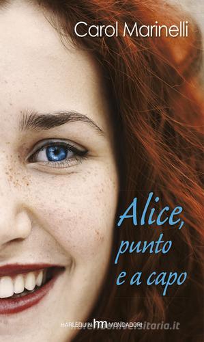 Alice punto e a capo di Carol Marinelli edito da Harlequin Mondadori