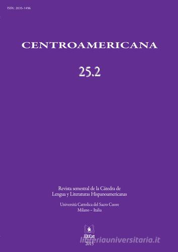Centroamericana vol.25.2 edito da EDUCatt Università Cattolica