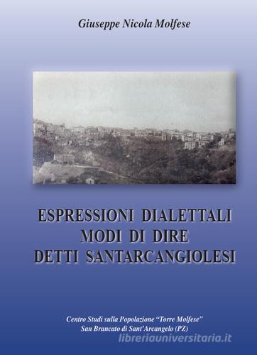 Espressioni dialettali modi di dire detti santarcangiolesi di Giuseppe Nicola Molfese edito da Zaccara