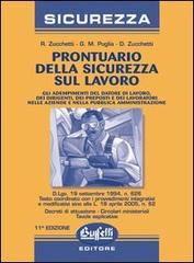 Prontuario della sicurezza sul lavoro di Remo Zucchetti, Puglia Grazia M., Domenico Zucchetti edito da Buffetti