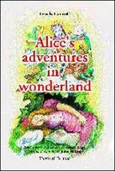 Alice's adventures in Wonderland. Con CD Audio di Lewis Carroll edito da Trevisini