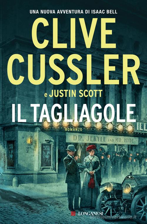 Libro Il tagliagole di Clive Cussler, Justin Scott I maestri dell'avventura di Longanesi