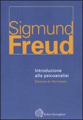 Introduzione alla psicoanalisi di Sigmund Freud edito da Bollati Boringhieri