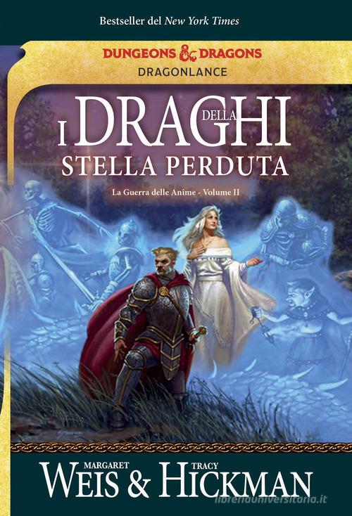 Libro I draghi della stella perduta. La guerra delle anime. DragonLance vol. 2 di Margaret Weis, Tracy Hickman Fenici di Armenia