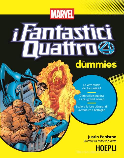 I Fantastici Quattro for dummies di Justin Peniston edito da Hoepli
