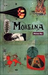 Morgana di Michel Rio edito da Instar Libri