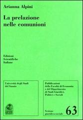 La prelazione nelle comunioni di Arianna Alpini edito da Edizioni Scientifiche Italiane