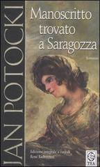 Manoscritto trovato a Saragozza di Jan Potocki edito da TEA