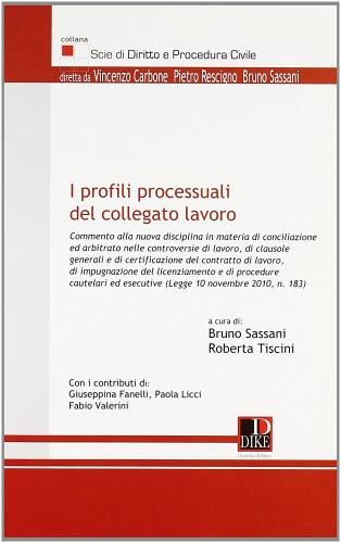 I profili processuali del collegato lavoro di Bruno Sassani, Roberta Tiscini edito da Dike Giuridica
