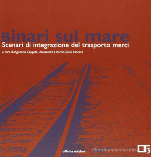 Binari sul mare edito da Officina