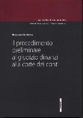 Il procedimento preliminare al giudizio dinanzi alla corte dei conti di Massimo Occhiena edito da Editoriale Scientifica
