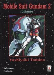 Mobile suit gundam vol.2 di Yoshiyuki Tomino edito da Star Comics