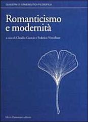 Romanticismo e modernità. Atti del Convegno (Torino, 25-27 maggio 1995) edito da Zamorani