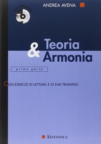 Teoria & armonia. Con CD Audio vol.1 di Andrea Avena edito da Sinfonica Jazz Ediz. Musicali