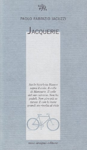 Jacquerie di Paolo F. Iacuzzi edito da Aragno