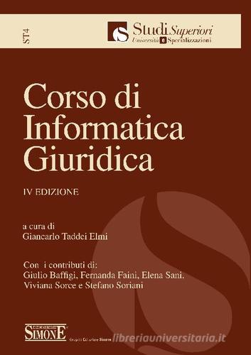 Corso di informatica giuridica edito da Edizioni Giuridiche Simone