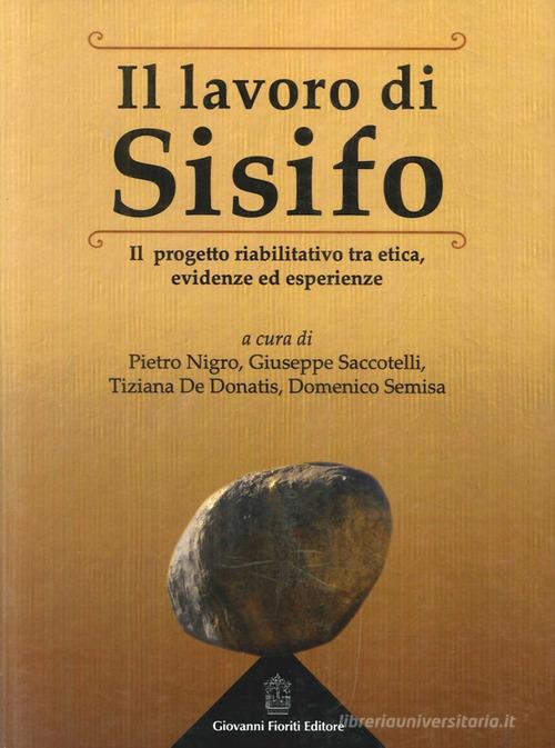 Lavoro di Sisifo di Nigro edito da Giovanni Fioriti Editore