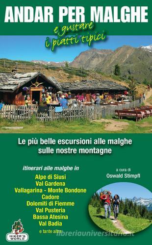 Andar per malghe e gustare i piatti tipici di Oswald Stimpfl edito da Azzurra Publishing