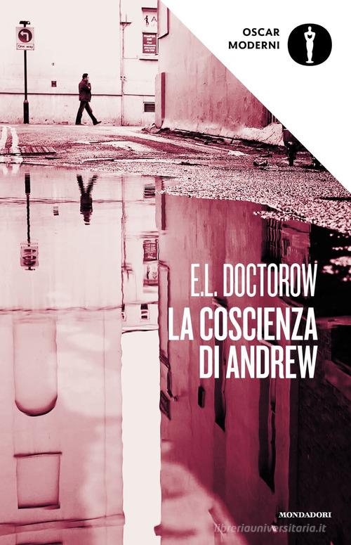 La coscienza di Andrew di Edgar L. Doctorow edito da Mondadori
