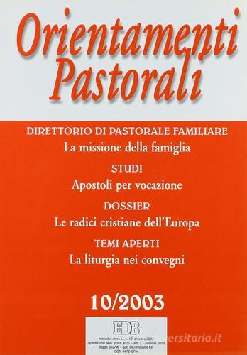 Orientamenti pastorali (2003) vol.10 edito da EDB