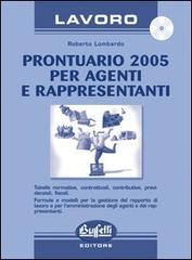 Prontuario 2005 per agenti e rappresentanti. Con CD-Rom di Roberto Lombardo edito da Buffetti