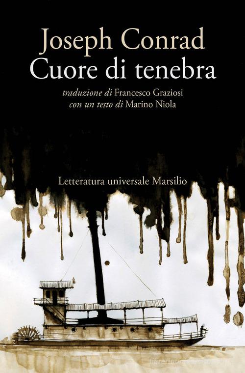 Libro Cuore di tenebra di Joseph Conrad Letteratura universale di Marsilio