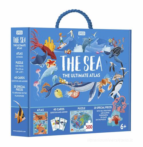 The sea. The ultimate atlas. Ediz. a colori. Con puzzle. Con 20 special pieces. Con 40 Carte di Giulia Pesavento edito da Sassi