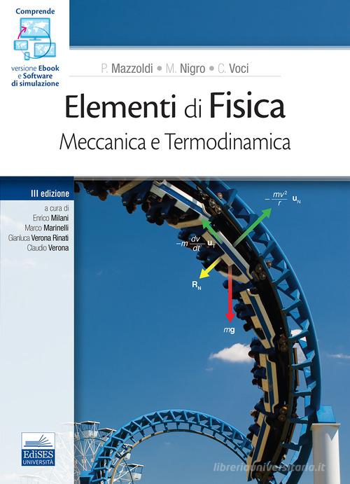 Elementi di Fisica. Meccanica e termodinamica di Paolo Mazzoldi, Massimo Nigro, Cesare Voci edito da Edises