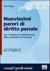 Nuovissimi pareri di diritto penale per l'esame di abilitazione alla professione forense di Giulio Basagni edito da Maggioli Editore