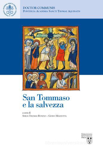 San Tommaso e la salvezza. Ediz. italiana, inglese e francese edito da Urbaniana University Press