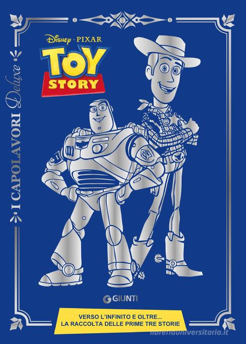 Toy Story 1-2-3. Ediz. deluxe edito da Disney Libri